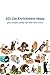 The Indoor Cat Enrichment Handbook: 101 Easy Ways to Reduce Boredom, Encourage Play, and Support Mental Stimulation for Happy Cats