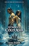 A Crown of Cold Ash: A Spicy Dark Romantasy (Vows of Void and Venom Book 2)