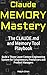 Claude Memory Mastery: The CLAUDE.md and Memory Tool Playbook - Build a Three-Layer Context Engineering System for Solopreneurs, Freelancers and Product Managers