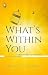 What's Within You