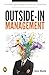 Outside-In Management