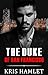 The Duke of San Francisco (...