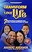 Transform Your Life: 7 Powerful Steps to Strengthen Your Family, Finances, and Future