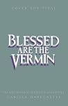 Blessed Are the V...