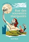 Rue des souvenirs marquants (French Edition)