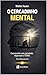 O Cercadinho Mental: Convivendo com ansiedade, depressão e TDAH (Portuguese Edition)