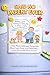 SAID NO PARENT EVER: The Most Unhinged Things Kids Have Said, Done, and Demanded — and the Parents Who Barely Survived (Read It & Weep Book 6)
