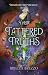 Their Tattered Truths: A Fae Romantasy of Trauma, Manipulation and Healing (Tangled and True Book 2)