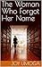 The Woman Who Forgot Her Nmae