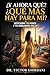 ¿Y Ahora Qué?: ¿Qué mas hay para mi? (Spanish Edition)