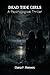 Dead Tide Girls: A Psychological Thriller