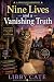 Nine Lives and a Vanishing ...