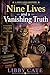 Nine Lives and a Vanishing Truth (A Nine Lives Mystery Book 3)