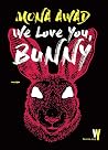 We Love You, Bunny