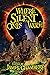 Where the Silent Ones Watch by James Chambers