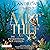 The Mist Thief - Die Versuchung des Meeres: Ever Seas, Band 3