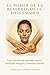EL PODER DE LA REFLEXOLOGÍA EN TUS MANOS: Guía holística de sanación natural, bienestar integral y conexión (Spanish Edition)