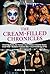 The Cream-Filled Chronicles: 4 Book Collection (The Zara Montauk Expanded Universe 31)