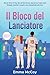 Il Blocco del Lanciatore: S...