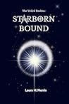 Starborn Bound