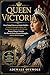 QUEEN VICTORIA : From young princess to powerful monarch, discover her rise, struggles, and lasting legacy as the woman who shaped the British Empire with strength, vision, and unwavering resolve