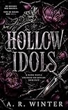 Hollow Idols: A D...