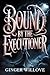 Bound by the Executioner: A Dark Vampire Fated Mates Romance