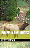 House in the Woods