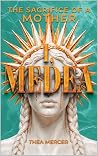 I, MEDEA: The Sac...