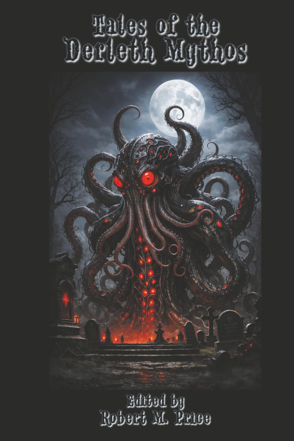 Tales of the Derleth Mythos