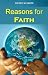 Reasons for the Faith