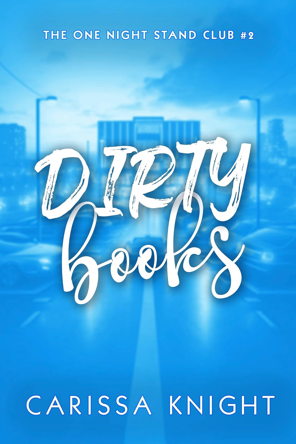 Dirty Books (The One Night Stand Club #2)