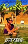 Book cover for Rewilding: Freedom, Friendship, and Finding Our Way Home