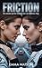 Friction : Une romance sportive lesbienne avec une différence d'âge (French Edition)