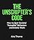 The Unscripter's Code: How to Spot Societal "Autopilot" Behaviors and Delete Them