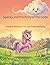 Sparky and the Pony of the Gods: A Magical Adventure Through Greek Mythology