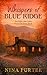Whispers of Blue Ridge: One Night. One Cabin. There's No Going Back.