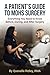 A Patient's Guide To Mohs Surgery: Everything You Need to Know Before, During and After Surgery