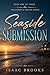 Seaside Submission (The Ethan and Adrian Series Book 1)