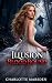 (Illusion #1): Blood Bound:...