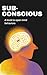 Subconscious: a book to open mind behaviors.