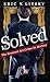 Solved: The Greatest Art Heist in History