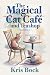 The Magical Cat Café and Teashop  by Kris Bock