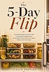 The 5-Day Flip: 4...