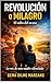 Revolución o milagro : El odio del ocaso - la voz de una madre silenciada (Spanish Edition)