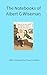 The Notebooks of Albert G Wiseman