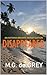 Disappeared by M.G. de GREY