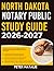 NORTH DAKOTA NOTARY PUBLIC STUDY GUIDE 2026-2027: A Complete Success Blueprint With 9 Full Length Practice Question Exams, Detailed Answer Keys, And Insightful Explanation For Every Question