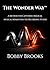 The Wonder Way™ ebook: A Method of Capturing Magical Musical Moments in the Recording Studio