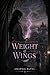 Weight of Wings